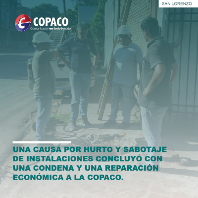 Sentencia ejemplar por robo de cables a COPACO